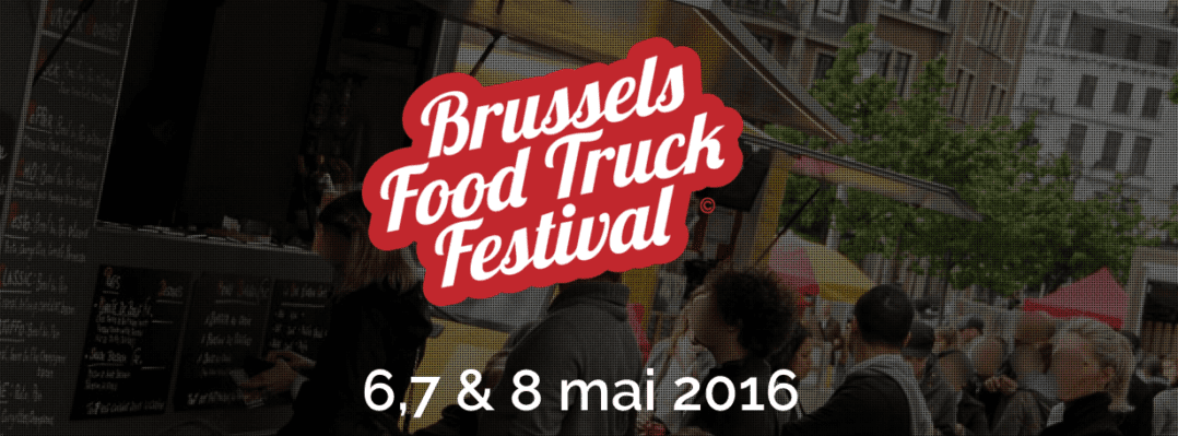 Food Truck Festival Bruxelles Mai 2016