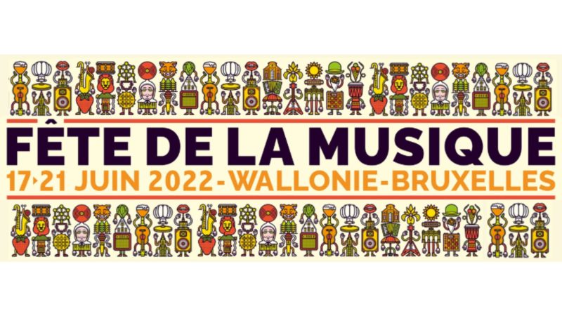 La programme de la fête de la musique 2022 à Bruxelles