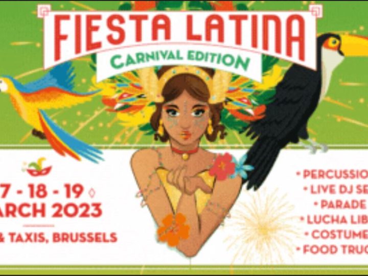 La première édition Fiesta Latina Carnaval à Tour&Taxi Bruxelles 2023